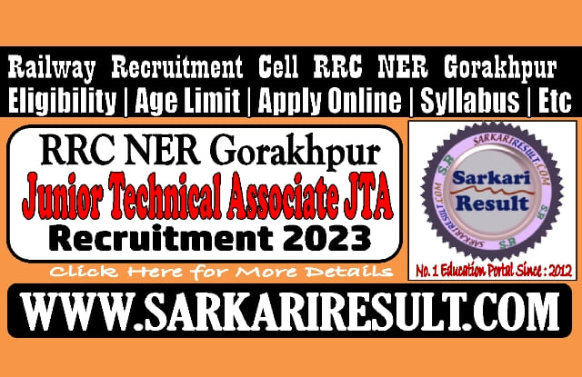 Sarkari Result Railway Gorakhpur JTA Recruitment 2023