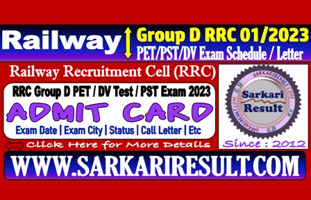 Sarkari Result Railway Group D PET Admit Card 2023