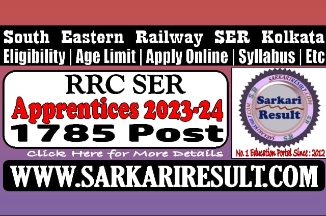 Sarkari Result Railway SER Apprentices Recruitment 2023
