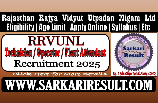 Sarkari Result Rajasthan RRVUNL Technician Recruitment 2025