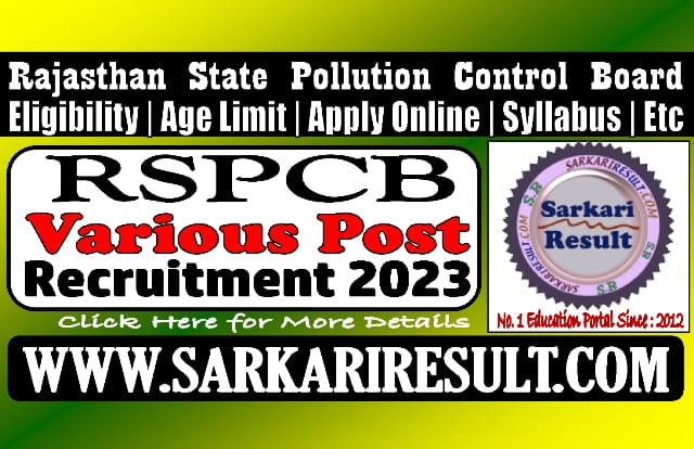 Sarkari Result RSPCB Various Post Online Form 2023