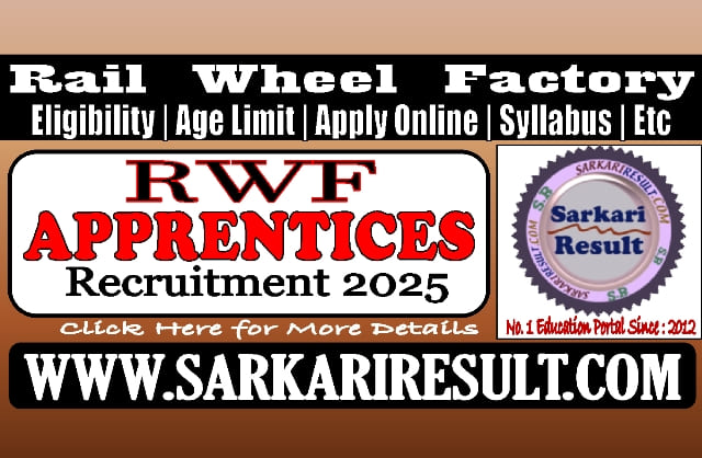 Sarkari Result Railway RWF Apprentices Online Form 2025