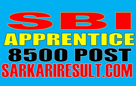Sarkari Result SBI Apprentice Recruitment 2021 Apply Online Form 2021