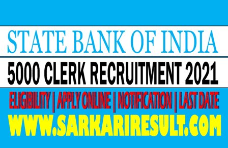 SBI Clerk Recruitment 2021