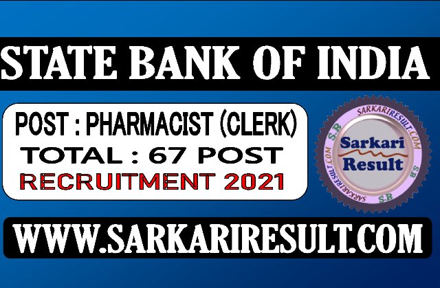 SBI Pharmacist Recruitment 2021