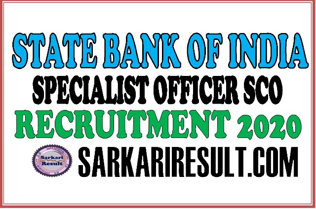 State Bank of India SBI SCO Various Post Recruitment 2020