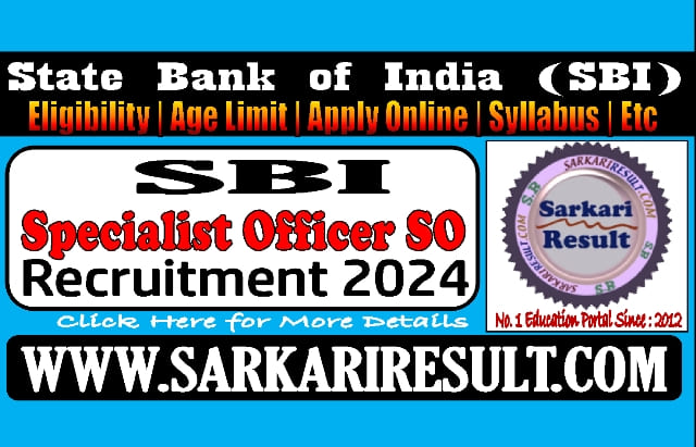 Sarkari Result SBI SO Manager Online Form 2024