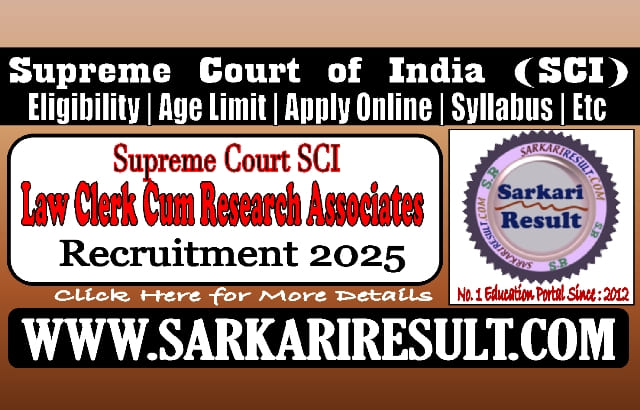 Sarkari Result SCI Law Clerk Post Online Form 2025