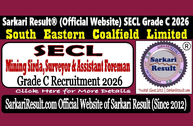 Sarkari Result Bihar SECL Grade C Recruitment 2026