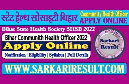 Sarkari Result Bihar CHO Recruitment 2022