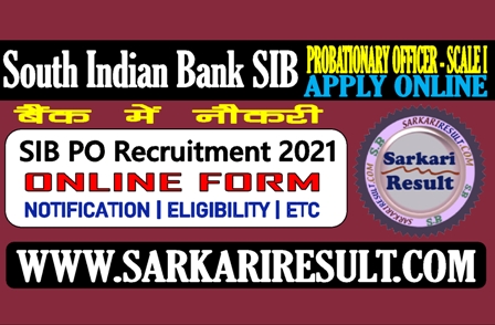 Sarkari Result SIB PO Online Form 2021