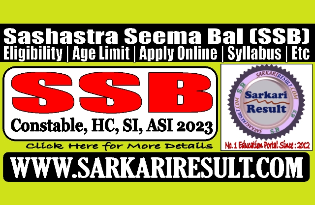Sarkari Result SSB Recruitment 2023