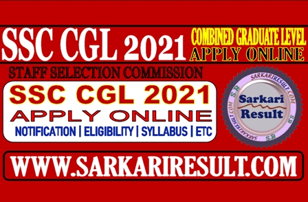 Sarkari Result CGL Online Form 2022