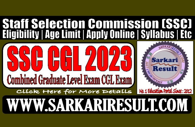 Sarkari Result SSC CGL Online Form 2023