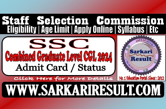 Sarkari Result SSC CGL Admit Card 2024