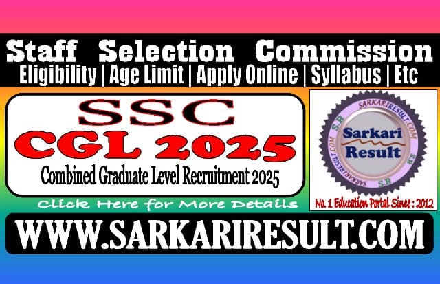 Sarkari Result SSC CGL Recruitment 2025