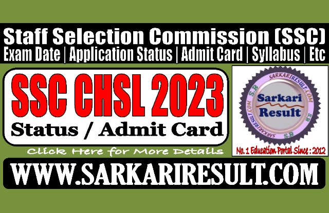 Sarkari Result SSC CHSL Admit Card 2023