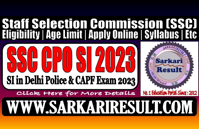 Sarkari Result SSC CPO SI Online Form 2023