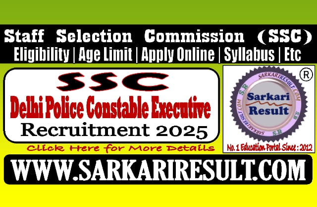 Sarkari Result SSC Delhi Police Constable Executive Exam 2026