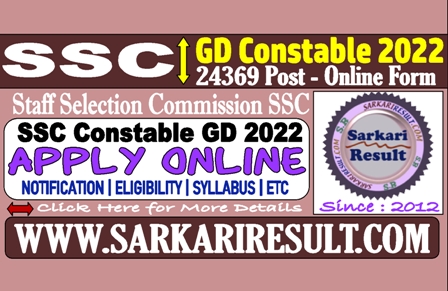 Sarkari Result SSC Constable GD Online Form 2022