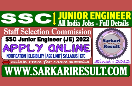 Sarkari Result SSC Junior Engineer JE Online Form 2022