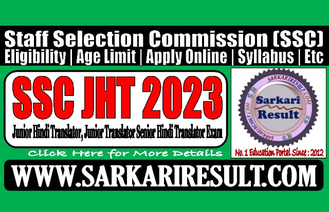 Sarkari Result SSC JHT Online Form 2023
