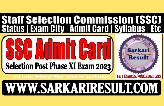 Sarkari Result SSC Selection Post Exam Admit Card 2023