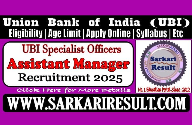 Sarkari Result Union Bank Assistant Manager Online Form 2025
