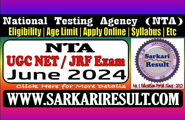 Sarkari Result NTA UGC NET June Online Form 2024