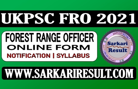 Sarkari Result Uttrakhand UKPSC FRO Online Form 2021