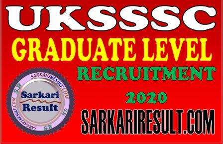 UKSSSC Graduate Level Various Post Recruitment 2020 for 854 Post