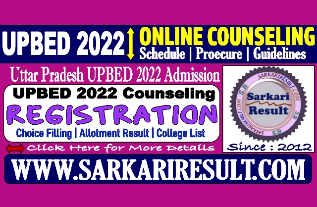 Sarkari Result UPBED Online Counseling 2022