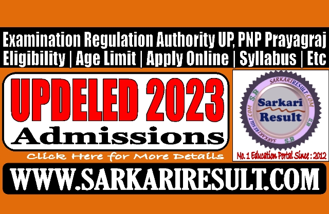 Sarkari Result UPDELED Admission 2023 Online Form