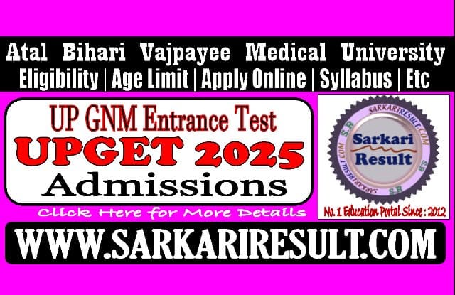 Sarkari Result UP GNM Entrance Test UPGET 2025 Online Form