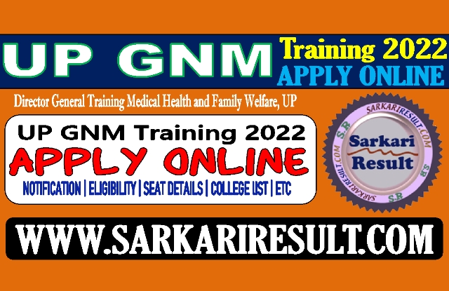 Sarkari Result UP GNM Registration 2022