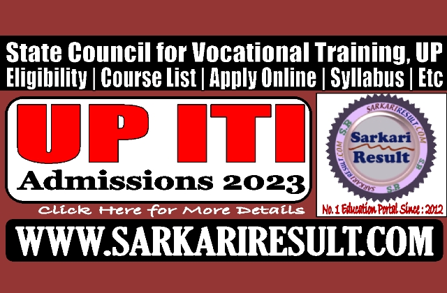 Sarkari Result UPITI Admission 2023 Online Form