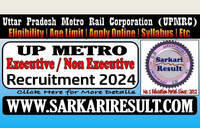 Sarkari Result UP Metro Various Post Online Form 2024