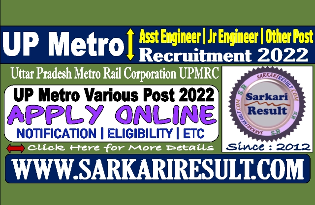 Sarkari Result UP Metro Various Post Recruitment 2022