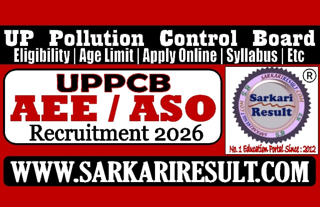 Sarkari Result UPPCB AEE ASO Online Form 2026
