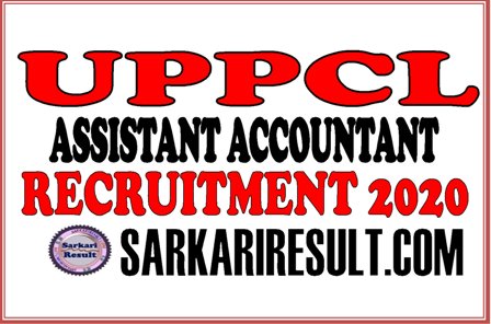 UPPCL Assistant Accountant Recruitment 2020