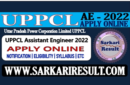 Sarkari Result UPPCL AE Recruitment 2022