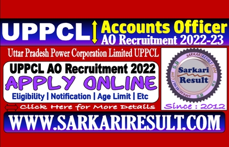 Sarkari Result UPPCL Accounts Officer Recruitment 2022