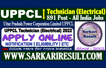 Sarkari Result UPPCL Technician Electrical Recruitment 2022