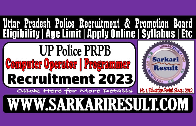 Sarkari Result UP Police Computer Operator Recruitment 2023-2024