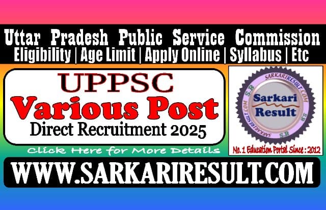 Sarkari Result UPPSC Direct Recruitment Online Form 2025