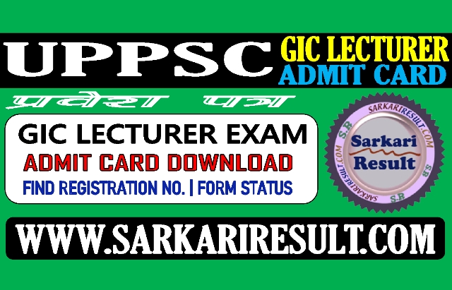 Sarkari Result UPPSC GIC Admit Card 2021