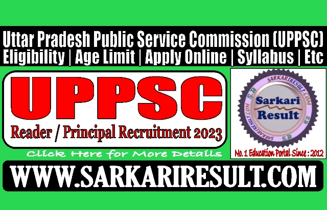 Sarkari Result UPPSC Reader Principal Online Form 2023