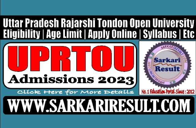 Sarkari Result UPRTOU Admissions 2023 Online Form