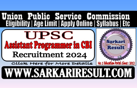 Sarkari Result UPSC Assistant Programmer Recruitment 2024