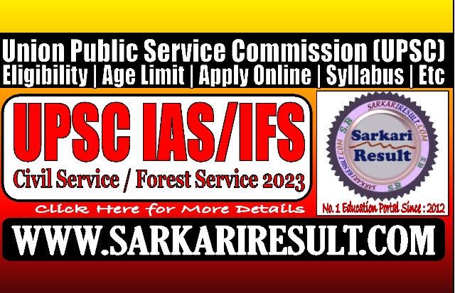 Sarkari Result UPSC IAS IFS Pre 2023 Online Form